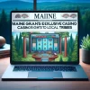 Maine Grants Exclusive Online Casino Rights to Local Tribes